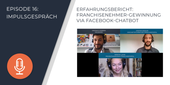 016 – Erfahrungsbericht: Franchisenehmer-Gewinnung via Facebook-Chatbot