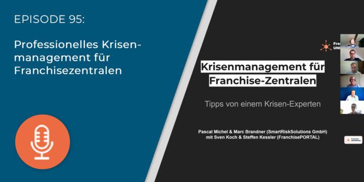 095 – Professionelles Krisenmanagement für Franchisezentralen