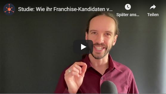 117 – Studie: Wie ihr Franchise-Kandidaten von Eurer Leistung überzeugen könnt