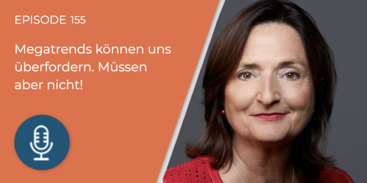 155 – Partnergewinnung: Wie mit Megatrends umgehen?