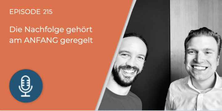 215 – Wie die Nachfolge NICHT zum Streit führt, nur weil der Franchisegeber mitredet.