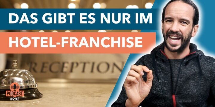 292 – Drei Vertragsmodelle: (Franchise-)Partnerschaft mal anders gedacht