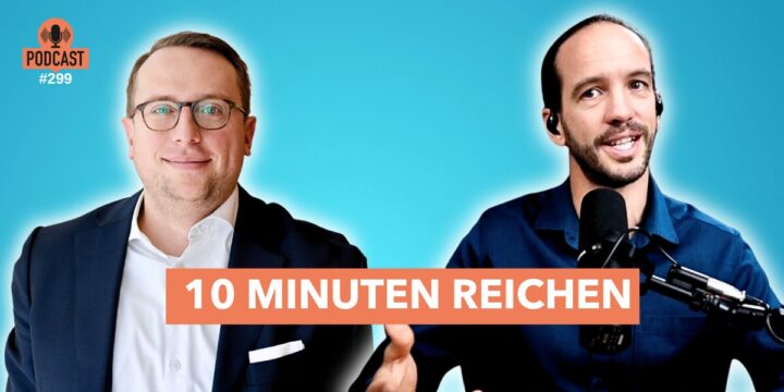 299 – Keine Zeit zur Vorbereitung – 200 Partner gewonnen