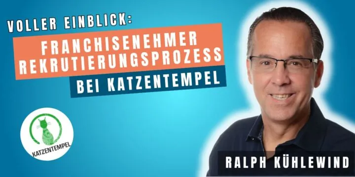 248 – Der Schlüssel zur erfolgreichen Franchisenehmergewinnung
