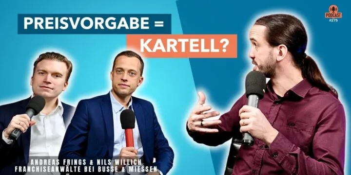 275 – Franchise-Systeme und (Höchst-)Preisvorgaben – ein Kündigungsgrund?